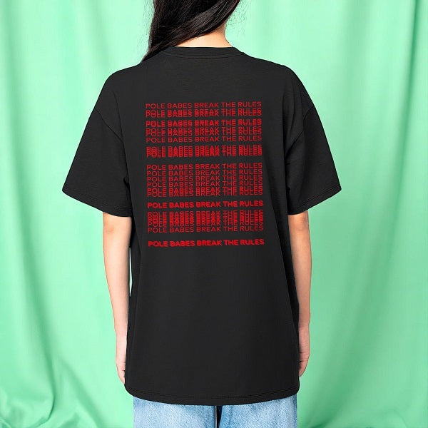 Oversize tee-shirt | Pole Babes Break the Rules